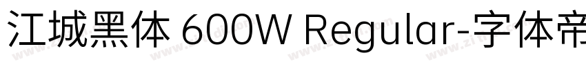 江城黑体 600W Regular字体转换